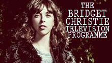 THE BRIDGET CHRISTIE TELEVISION PROGRAMME – Free audience tickets